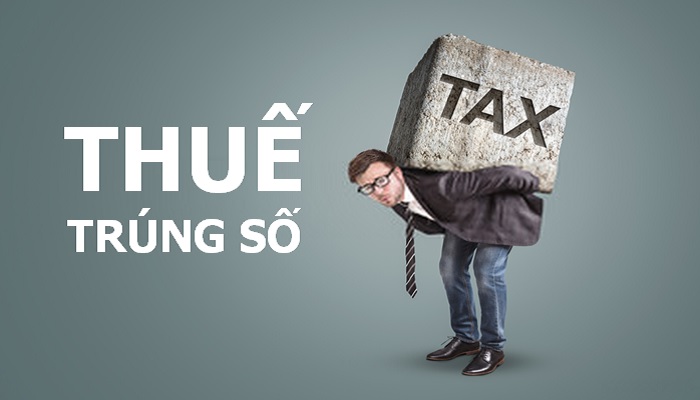 trúng số độc đắc đóng thuế bao nhiêu phần trăm
