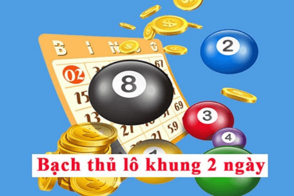 ​Nuôi bạch thủ lô khung 2 ngày bất bại hôm nay 30/11/2022