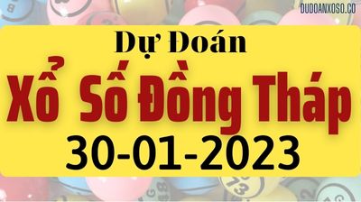 Thống Kê XSDT 30/01/2023 - Tham Khảo Xổ Số Đồng Tháp Thần Tài