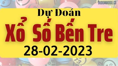 Thống Kê XSBTR 28/02/2023 - Tham Khảo Xổ Số Bến Tre Thần Tài