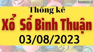 Thống Kê XSBTH 03/08/2023 - Tham Khảo Xổ Số Bình Thuận Thần Tài