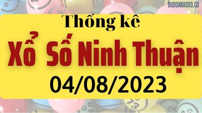 Thống Kê XSNT 04/08/2023 - Tham Khảo Xổ Số Ninh Thuận Thần Tài