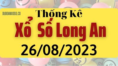 Thống Kê XSLA 26/08/2023 - Tham Khảo Xổ Số Long An Thần Tài
