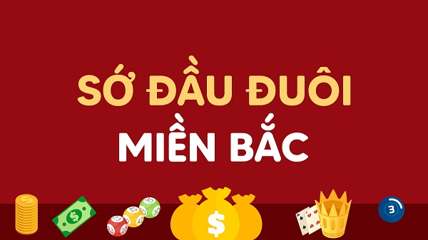 Cách chơi số đầu đuôi miền Bắc