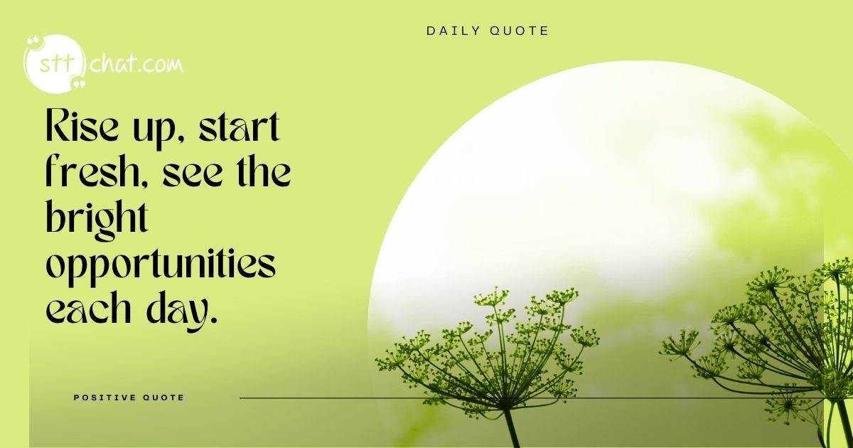 Mornings are synonymous with new beginnings, and this quote captures that essence beautifully