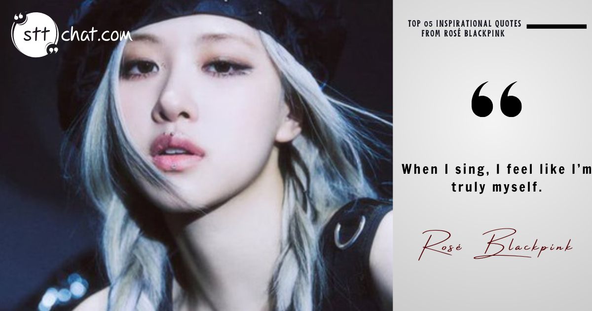 Authenticity is a core value that Rosé champions, and this quote perfectly captures her belief in music as a tool for self-expression