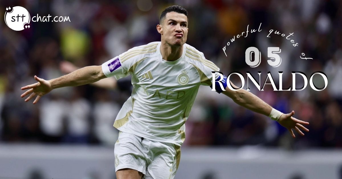 What was Ronaldo's famous Quote? A collection of his 5 best sayings