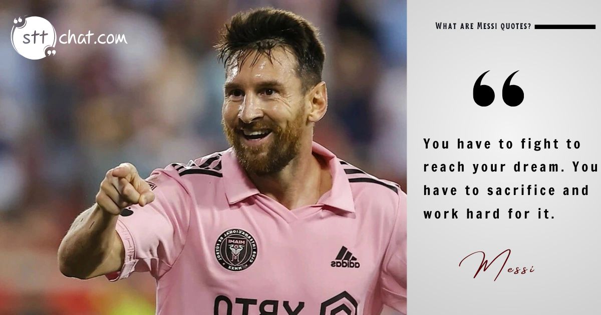 This quote encapsulates the essence of Lionel Messi’s journey from a small-town boy with a love for football to one of the greatest players in history