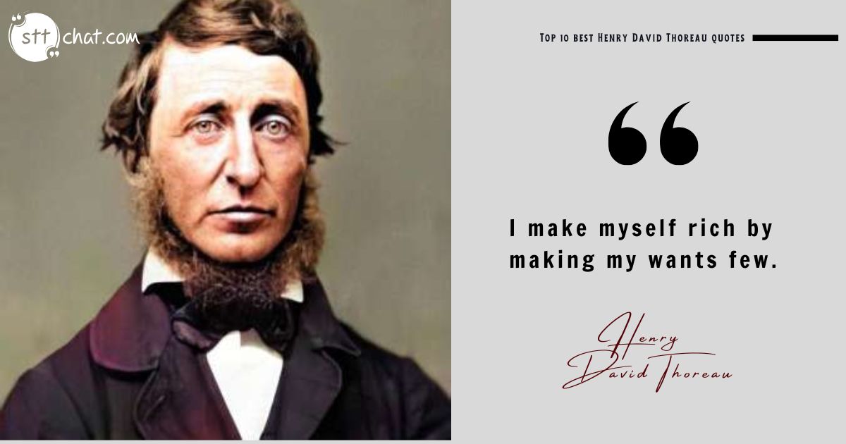 Thoreau's philosophy of simplicity is epitomized in this quote