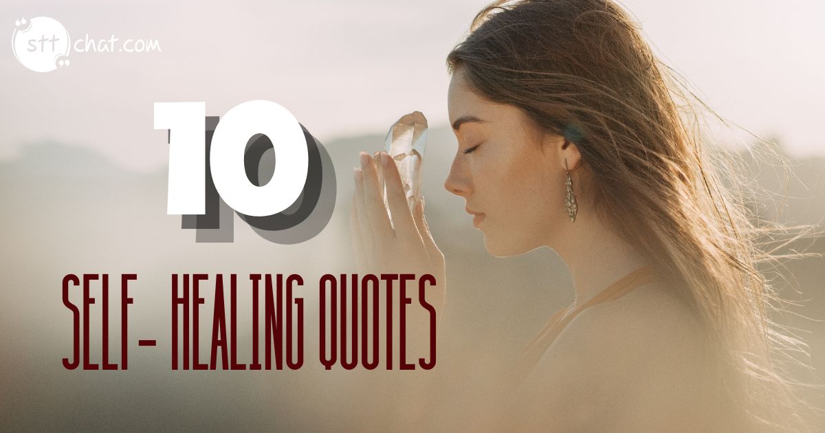 What are self-healing quotes?