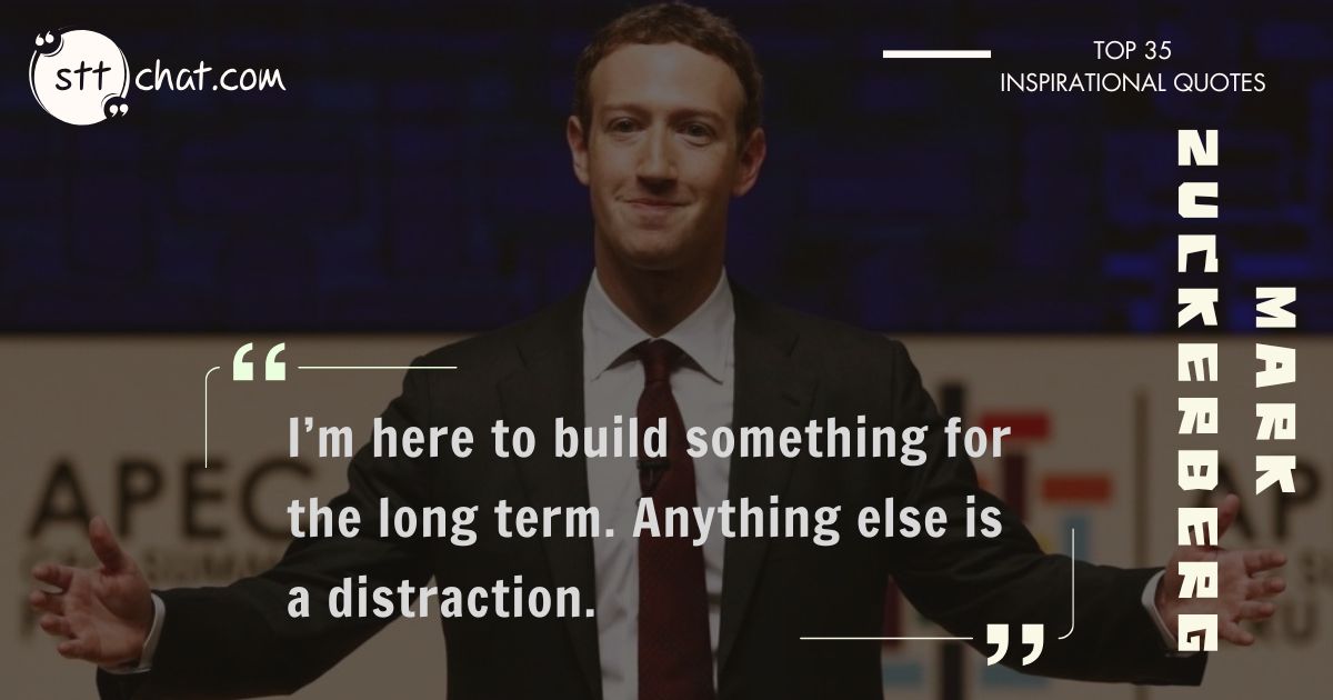 Focus and a long-term vision are central to Zuckerberg’s philosophy