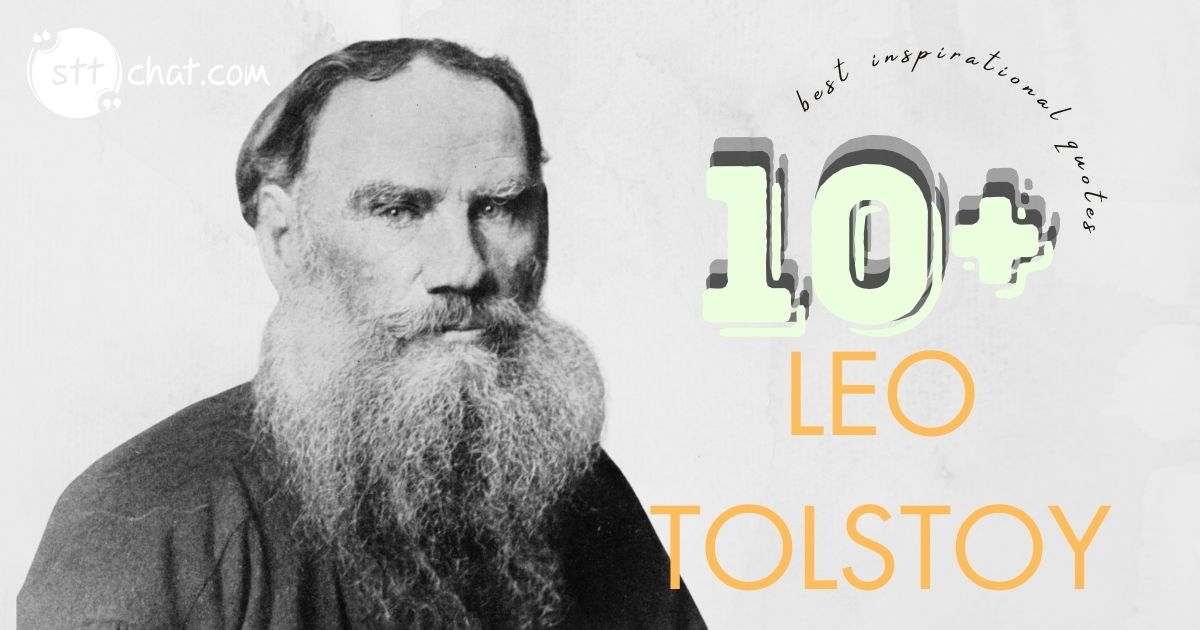 What is the famous quote of Leo Tolstoy?