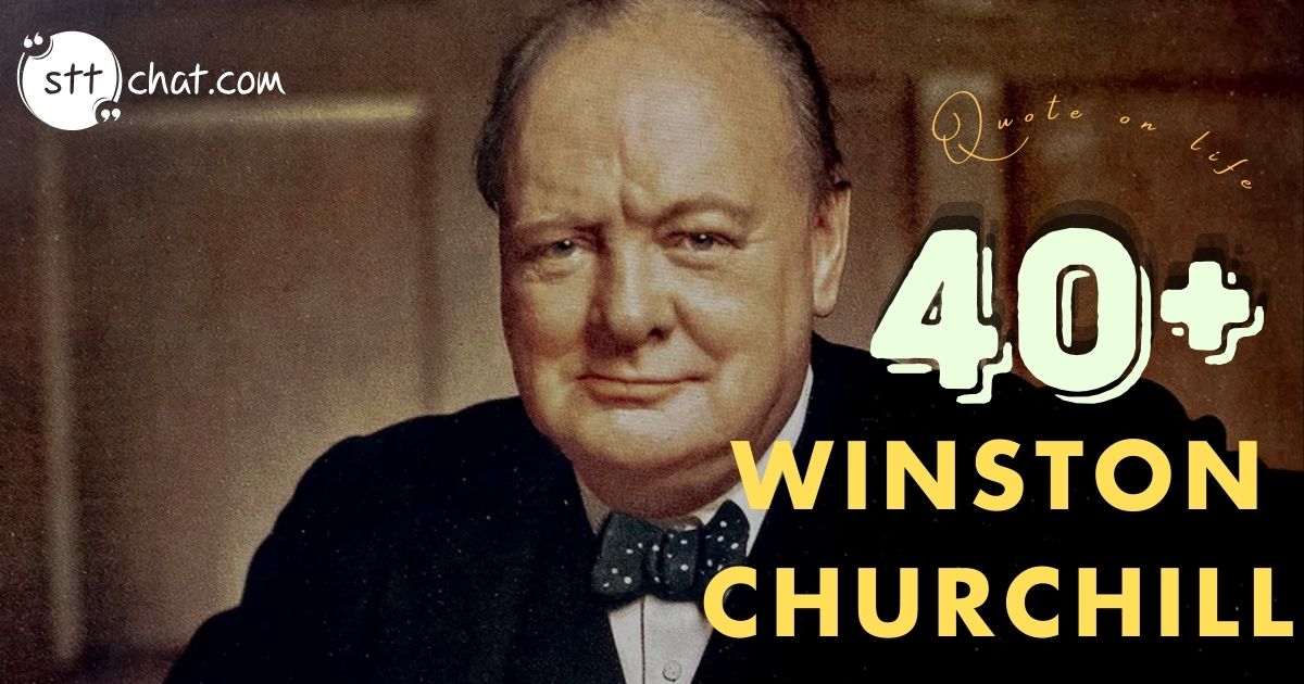 50 iconic Winston Churchill quotes on life to enlighten yourself 