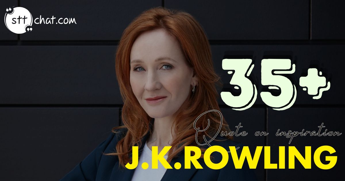 What are J.K. Rowling's most famous quotes?