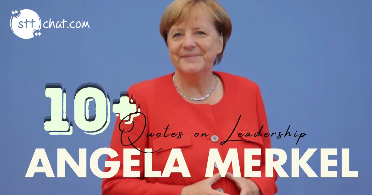 10 Inspiring quotes of Angela Merkel to become a real leader 