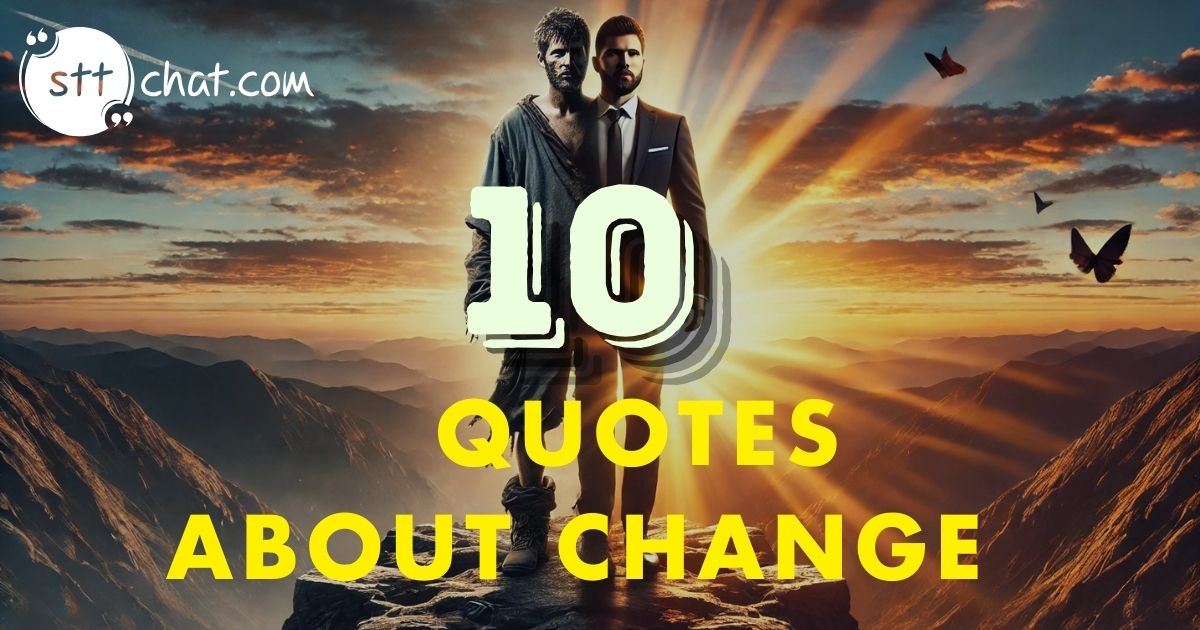 What is a powerful quote about change?