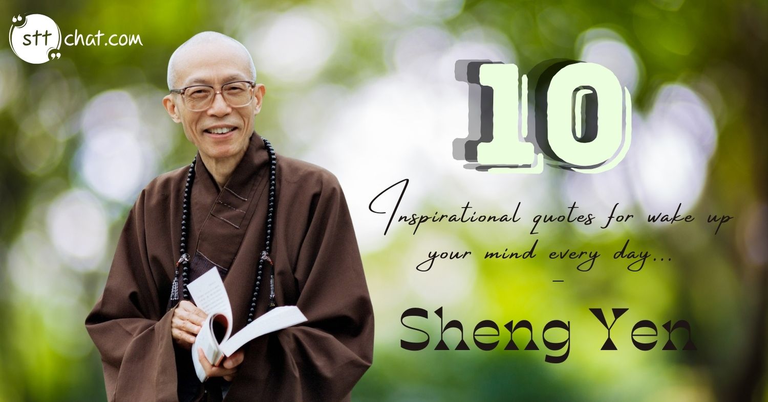 10 inspirational quotes by Sheng Yen to enlighten your soul and mind