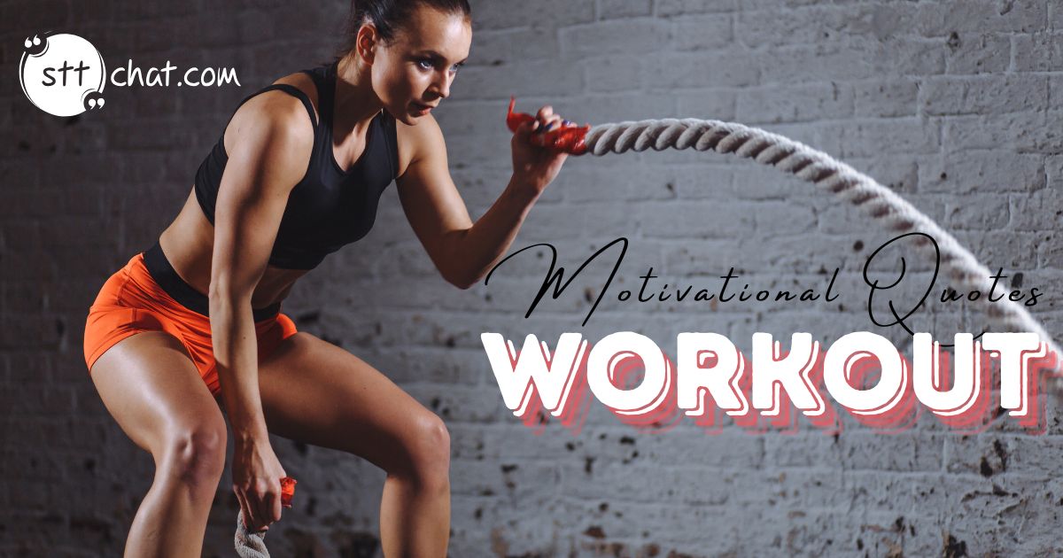 50 motivational quotes for workout to help you focus on practicing 