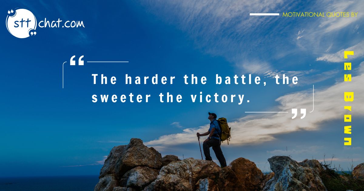 When we push through adversity, the sense of accomplishment that follows 