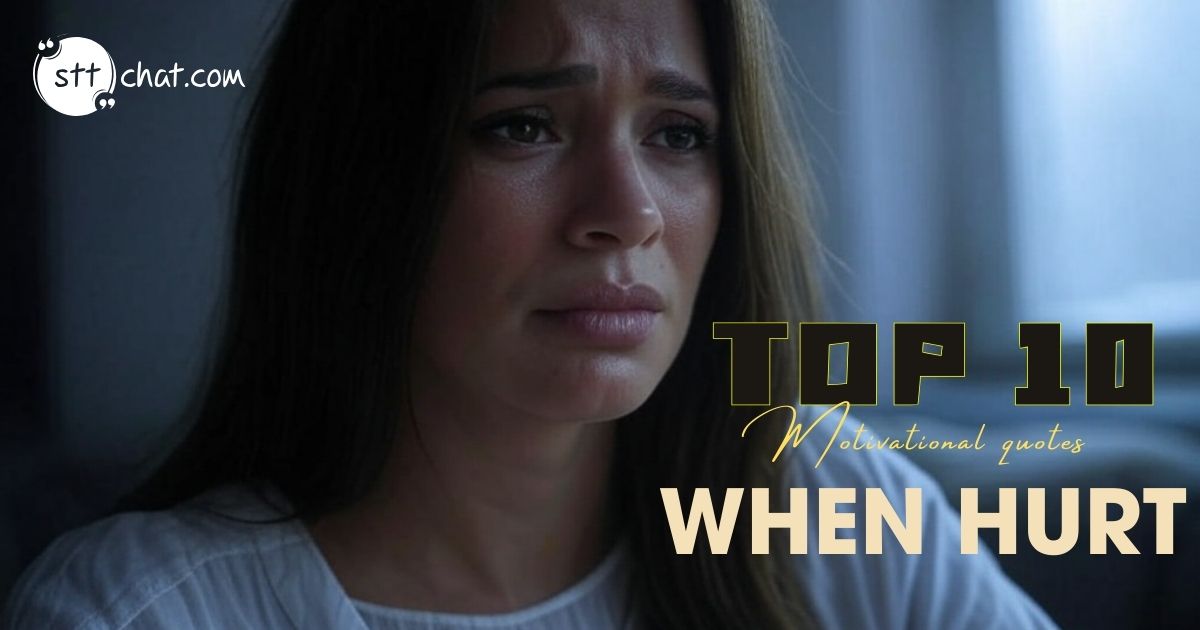 Motivational Quotes to Heal When Someone Hurts You