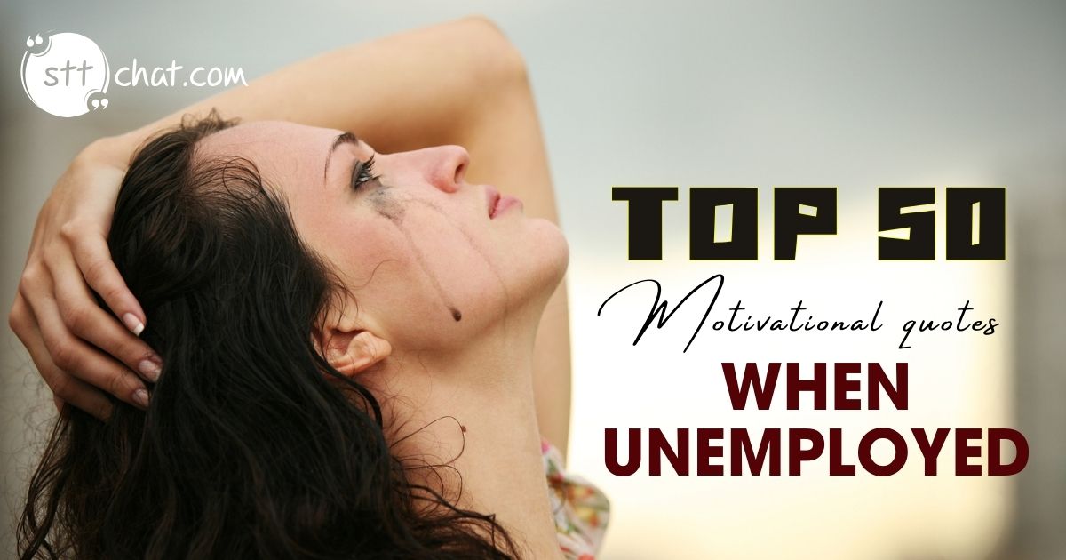 Uplifting Motivational Quotes to Inspire You Through Unemployment