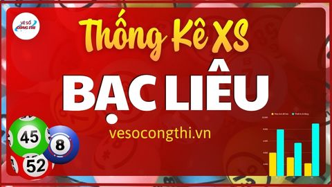 Thống Kê KQXS Bạc Liêu 21/07/2026 Trong 100 Ngày Gần Nhất