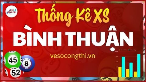 Thống Kê KQXS Bình Thuận 23/07/2026 Trong 100 Ngày Gần Nhất