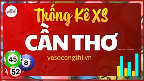 Thống Kê KQXS Cần Thơ 22/07/2026 Trong 100 Ngày Gần Nhất