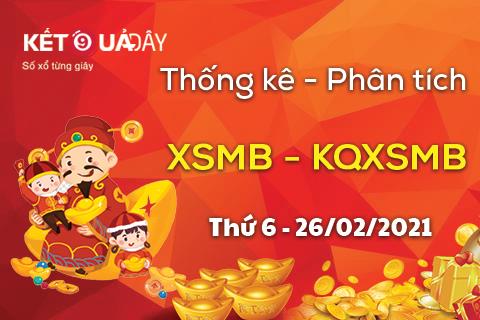 Phân tích XSMB 26/02 hôm nay thứ 6 - Xổ số Miền Bắc