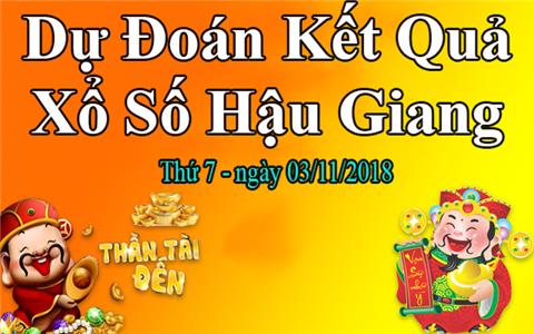 Dự Đoán XSHG - Dự Đoán Xổ Số Hậu Giang thứ 7 Ngày 03/11/2018